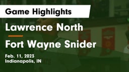 Lawrence North  vs Fort Wayne Snider Game Highlights - Feb. 11, 2023