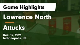 Lawrence North  vs Attucks  Game Highlights - Dec. 19, 2023