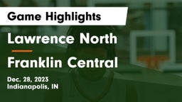 Lawrence North  vs Franklin Central  Game Highlights - Dec. 28, 2023