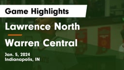 Lawrence North  vs Warren Central  Game Highlights - Jan. 5, 2024
