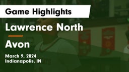 Lawrence North  vs Avon  Game Highlights - March 9, 2024