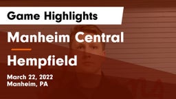 Manheim Central  vs Hempfield  Game Highlights - March 22, 2022