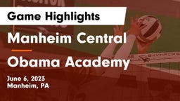 Manheim Central  vs Obama Academy Game Highlights - June 6, 2023