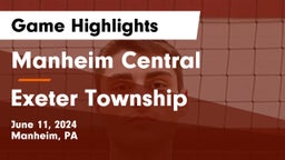 Manheim Central  vs Exeter Township  Game Highlights - June 11, 2024