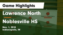 Lawrence North  vs Noblesville HS Game Highlights - Nov. 1, 2018