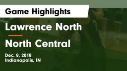 Lawrence North  vs North Central  Game Highlights - Dec. 8, 2018