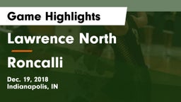 Lawrence North  vs Roncalli  Game Highlights - Dec. 19, 2018