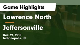 Lawrence North  vs Jeffersonville  Game Highlights - Dec. 21, 2018
