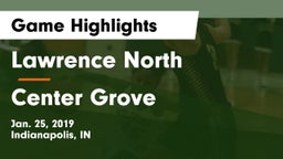 Lawrence North  vs Center Grove  Game Highlights - Jan. 25, 2019