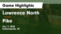 Lawrence North  vs Pike  Game Highlights - Jan. 9, 2020
