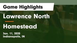 Lawrence North  vs Homestead  Game Highlights - Jan. 11, 2020