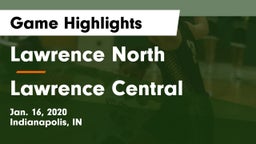 Lawrence North  vs Lawrence Central  Game Highlights - Jan. 16, 2020