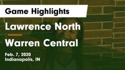 Lawrence North  vs Warren Central  Game Highlights - Feb. 7, 2020