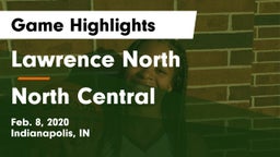 Lawrence North  vs North Central  Game Highlights - Feb. 8, 2020