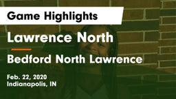 Lawrence North  vs Bedford North Lawrence  Game Highlights - Feb. 22, 2020