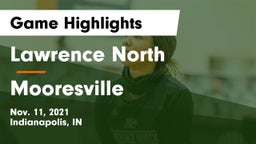 Lawrence North  vs Mooresville  Game Highlights - Nov. 11, 2021