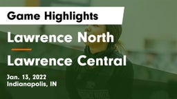 Lawrence North  vs Lawrence Central  Game Highlights - Jan. 13, 2022