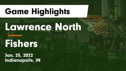 Lawrence North  vs Fishers  Game Highlights - Jan. 25, 2022