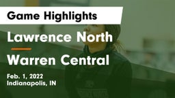 Lawrence North  vs Warren Central  Game Highlights - Feb. 1, 2022