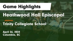 Heathwood Hall Episcopal  vs Trinity Collegiate School  Game Highlights - April 26, 2024