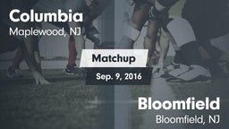 Matchup: Columbia  vs. Bloomfield  2016