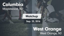 Matchup: Columbia  vs. West Orange  2016