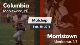 Matchup: Columbia  vs. Morristown  2016