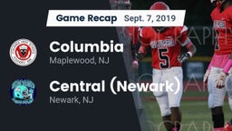 Recap: Columbia  vs. Central (Newark)  2019