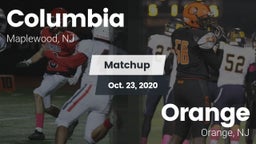 Matchup: Columbia  vs. Orange  2020