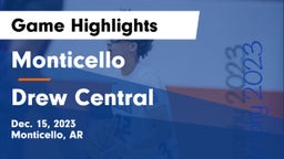 Monticello  vs Drew Central  Game Highlights - Dec. 15, 2023