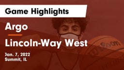 Argo  vs Lincoln-Way West  Game Highlights - Jan. 7, 2022
