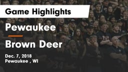 Pewaukee  vs Brown Deer  Game Highlights - Dec. 7, 2018