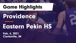 Providence  vs Eastern Pekin HS Game Highlights - Feb. 6, 2021