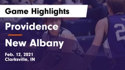 Providence  vs New Albany  Game Highlights - Feb. 12, 2021