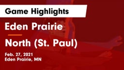 Eden Prairie  vs North (St. Paul)  Game Highlights - Feb. 27, 2021