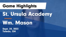 St. Ursula Academy  vs Wm. Mason  Game Highlights - Sept. 24, 2022