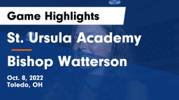 St. Ursula Academy  vs Bishop Watterson  Game Highlights - Oct. 8, 2022