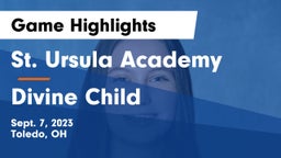 St. Ursula Academy  vs Divine Child  Game Highlights - Sept. 7, 2023