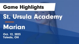 St. Ursula Academy  vs Marian  Game Highlights - Oct. 12, 2023