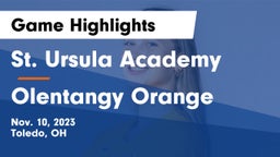 St. Ursula Academy  vs Olentangy Orange  Game Highlights - Nov. 10, 2023