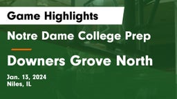 Notre Dame College Prep vs Downers Grove North  Game Highlights - Jan. 13, 2024