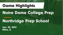 Notre Dame College Prep vs Northridge Prep School Game Highlights - Jan. 20, 2024