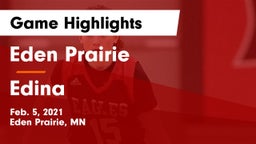 Eden Prairie  vs Edina  Game Highlights - Feb. 5, 2021