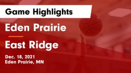 Eden Prairie  vs East Ridge  Game Highlights - Dec. 18, 2021
