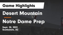 Desert Mountain  vs Notre Dame Prep  Game Highlights - Sept. 28, 2022