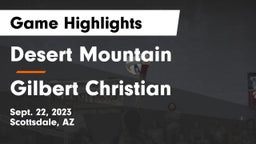 Desert Mountain  vs Gilbert Christian  Game Highlights - Sept. 22, 2023