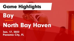 Bay  vs North Bay Haven  Game Highlights - Jan. 17, 2022