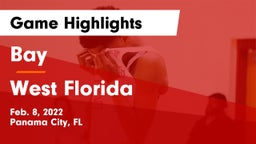Bay  vs West Florida  Game Highlights - Feb. 8, 2022