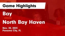 Bay  vs North Bay Haven  Game Highlights - Nov. 20, 2023
