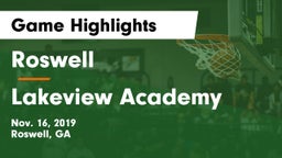Roswell  vs Lakeview Academy  Game Highlights - Nov. 16, 2019